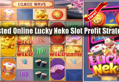 Trusted Online Lucky Neko Slot Profit Strategy